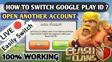 How to switch google play accounts in New Update | Coc me google play account kaise open kare