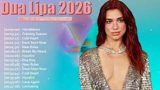 The Best Of Dua Lipa Playlist 2026   Album  Collection  New Greatest Hits
