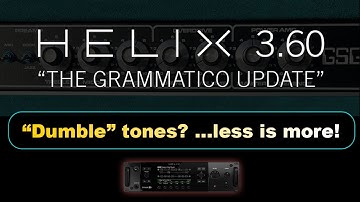 Helix firmware update 3.60: The Grammatico update #helix #firmwareupdate #modeler #grammatico