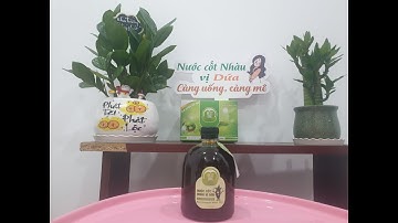 Bán nước cốt Nhàu vị Dứa thơm ngon_giao hàng toàn quốc_công dụng trái Nhàu