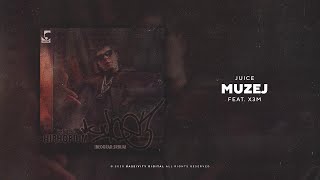 Juice - Muzej (feat. X3M)