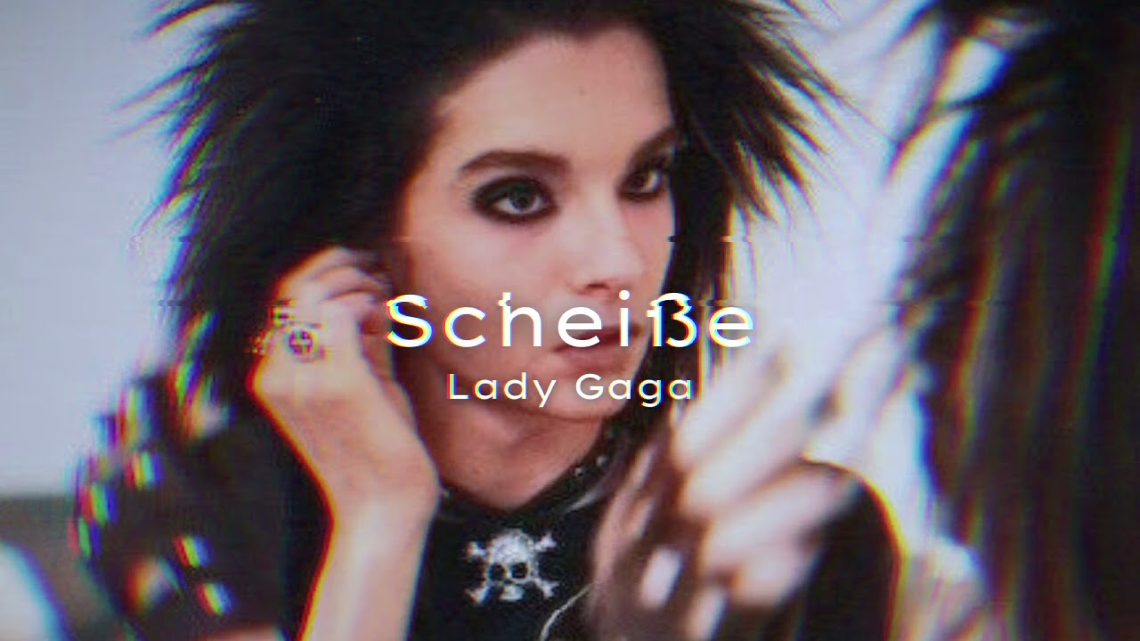 scheiße ● lady gaga [slowed down]