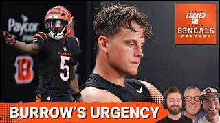NOW OR NEVER: Joe Burrow MANIFESTING Win-Now Urgency For Bengals After Bears Joint Practice