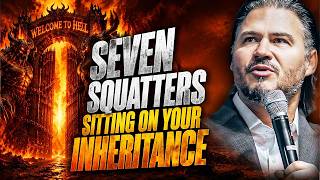 7 Squatters Sitting On Your Inheritance