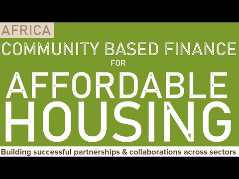 Community-based finance for affordable housing in Africa #1 - Successful partnerships