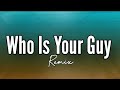 Spyro - Who is your guy (remix) Ft Tiwa Savage (Lyrics)