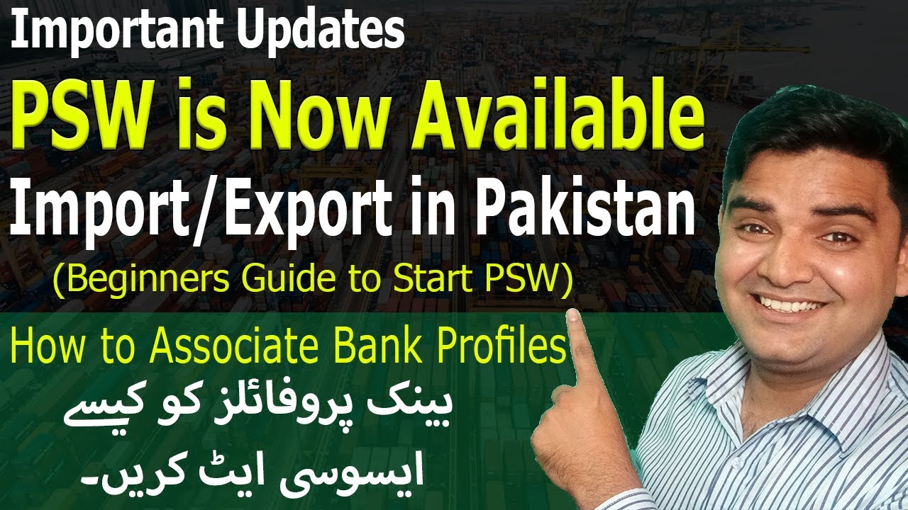 important-updates-psw-is-now-available-for-import-export-in-pakistan