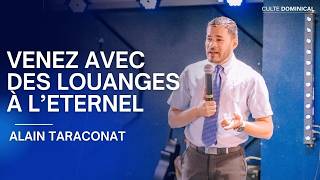 Venez Avec Des Louanges À Leternel Alain Taraconat