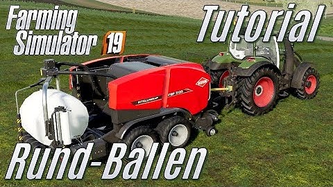 LS19: Tutorial: Rundballen - für Einsteiger