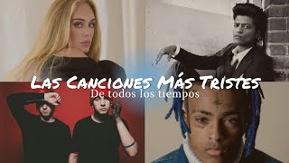 Las Canciones Más Tristes De Todos Los Tiempos (En Inglés)