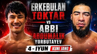 Erkebulan Toktar Vs Abbi Abdumalik Yorbutayev Ertaga Jangi Boladi