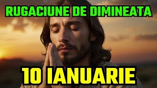 Download Lagu 🔴 RUGĂCIUNEA DE DIMINEAȚĂ | 10 IANUARIE | RUGACIUNE MINUNEA | RUGACIUNE SCURT 🔴 MP3