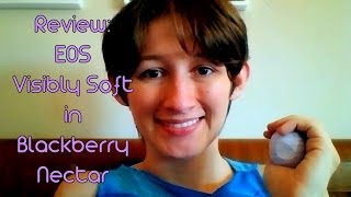 Review - EOS Visibly Soft Lip Balm in Blackberry Nectar screenshot 5