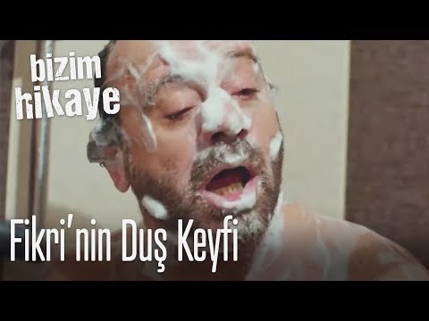 Fikri'nin banyo keyfi - Bizim Hikaye