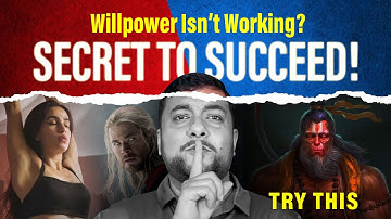 Why Willpower Fails? The "Secret to Success" - Ignited Stories