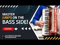 How to practice jumps on the bass side