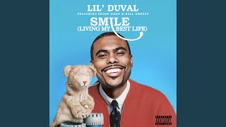 Video thumbnail of "Lil Duval - Smile (Living My Best Life)"