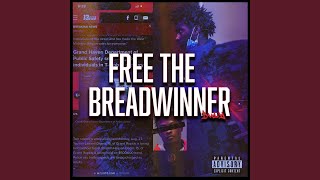 Free The Breadwinner (feat. Bandup KP & Reefy4BW)