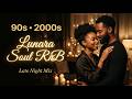 Midnight R&B Vibes 🌙 Smooth 90s–2000s Slow Jams🎶💕Golden Era R&B💖Chill soul relaxing