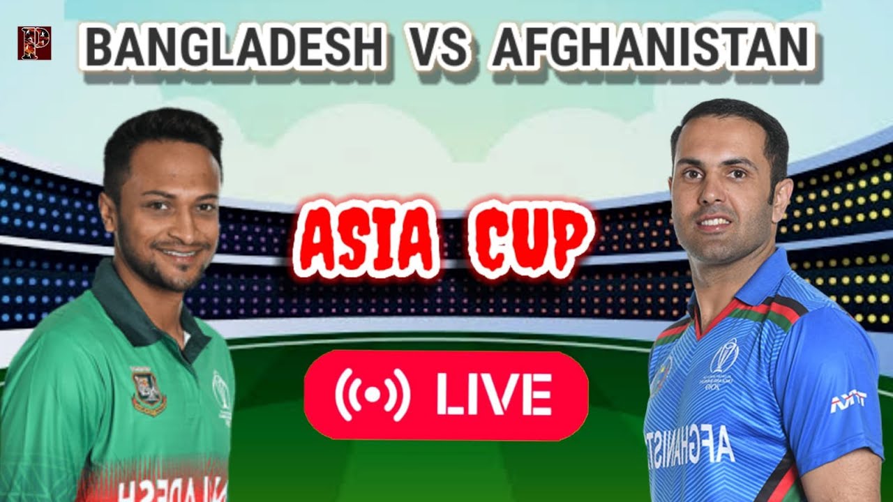 PTV SPORTS LIVE - BANGLADESH VS AFGHANISTAN ASIA CUP 2022 LIVE - AFG VS BAN LIVE - live match today