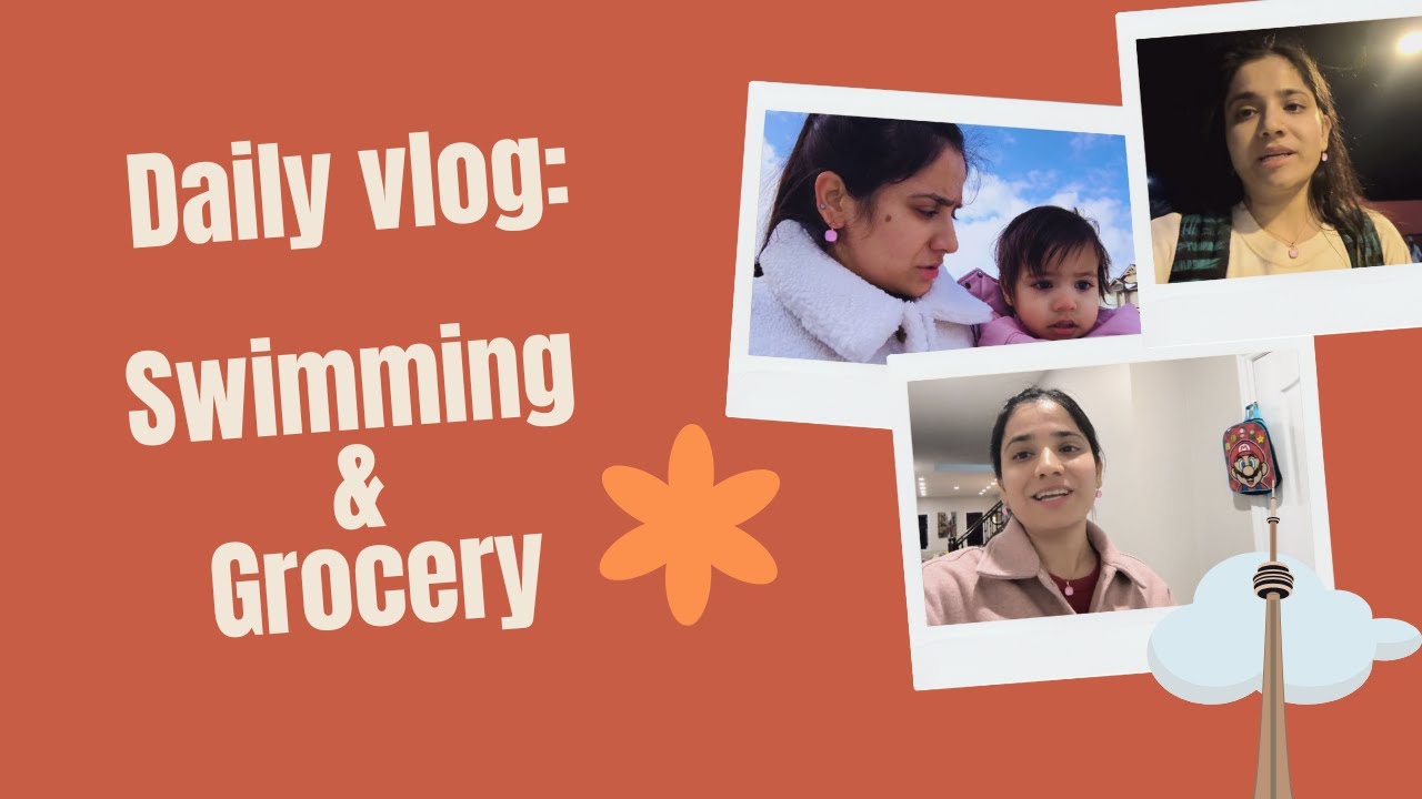 A Day with My Toddler in Canada 🇨🇦 | Morning Walk, Swimming Class & Indian Grocery Shopping