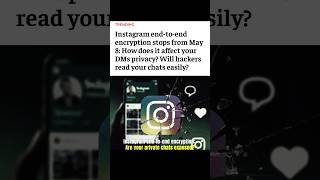 Instagram DM Privacy Change! 8 May 2026 Se Chats Private Nahi Rahengi?😳