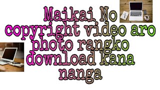 Maikai no copyright videoko download kana nanga