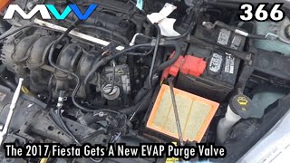 MV 366  'The 2017 Fiesta Gets A New EVAP Purge Valve'