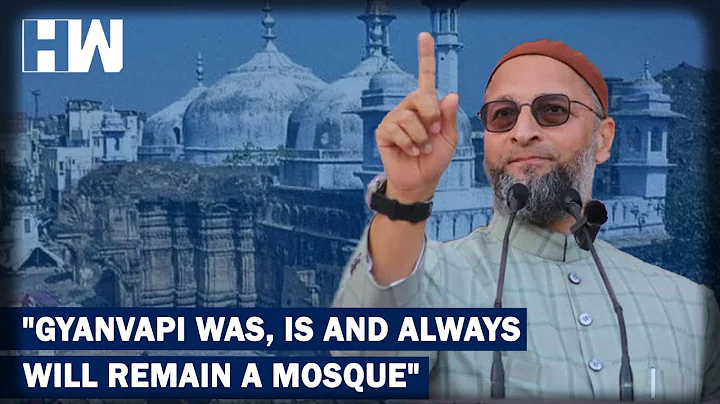 "Babri Snatched From Us, Don't Want To Lose Another Masjid": Asaduddin Owaisi On Gyanvapi Mosque Row