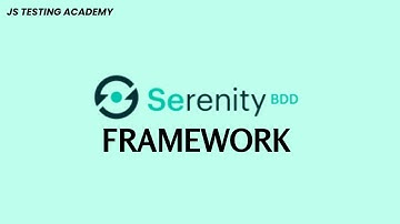 Serenity Framework|Framework Creation|JS Testing Academy|Learn Automation with Us