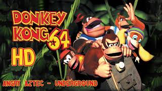 Donkey Kong 64: Angry Aztec - Underground HD