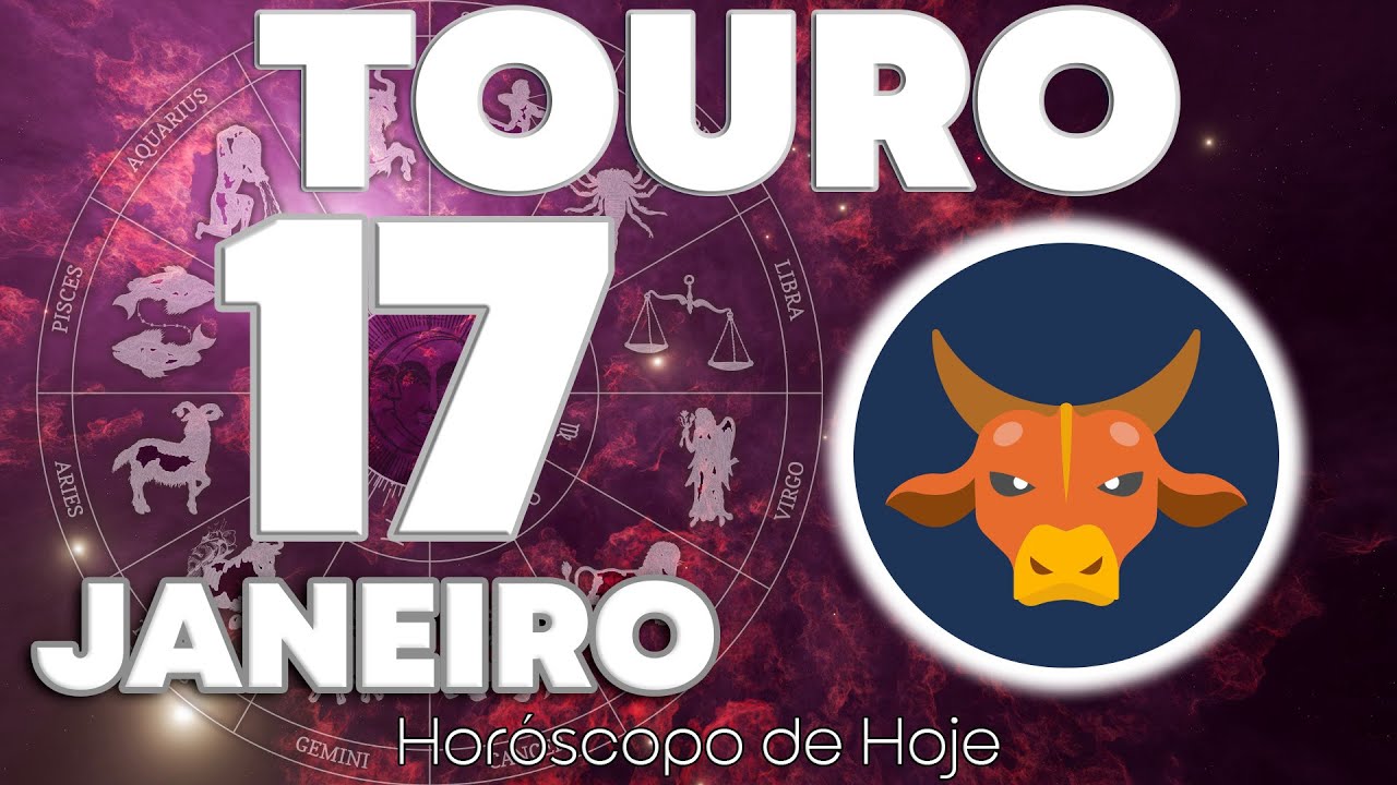 TOURO ♉ 🔞HONESTAMENTE😱 DEVO TE DIZER A VERDADE🤬😷 Horóscopo do dia de hoje 17 de janeiro 2026🔮 