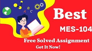 MES 104 solved assignment |2023|