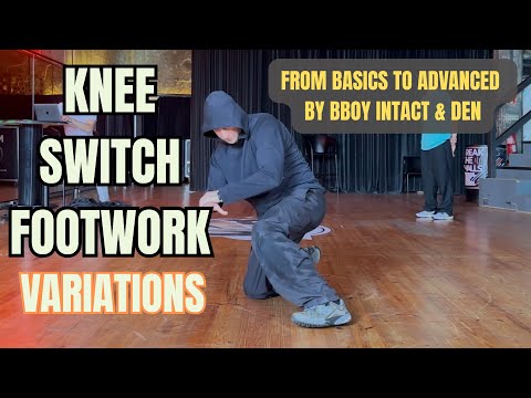 Knee Switch Variations in Breaking | From Basics to Advanced (B-Boy Intact & Den)