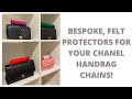 STORING THE CHAINS ON YOUR CHANEL BAGS | Chain Wraps for your Chanel Handbags