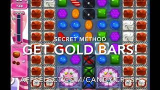 Candy Crush - Gold Bars Method + boosters - WORKING METHOD 2018 screenshot 5