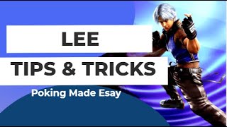 T7 | LEE - S3 POKING TIPS, TRICKS AND TECH (Mini Guide)