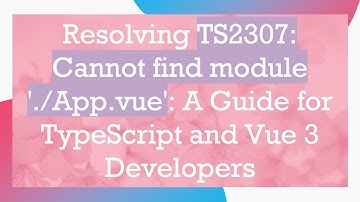 Resolving TS2307: Cannot find module 