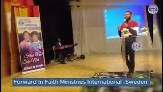 Short Worship and Devotion by Forward In Faith Ministries Sweden