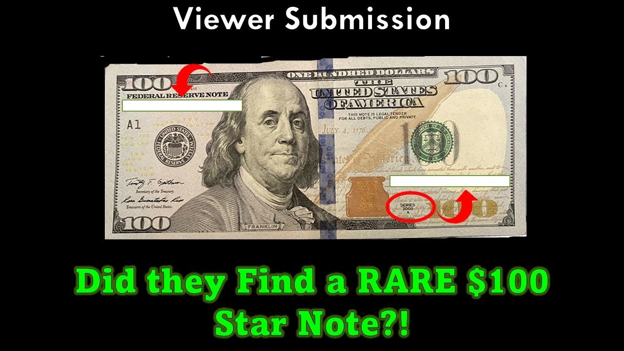 do-i-have-a-rare-100-star-note-viewer-submission-therealdeal