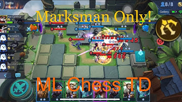 MARKSMAN BUILD - CHESS TD GAMEPLAY | Mobile Legends Bang Bang