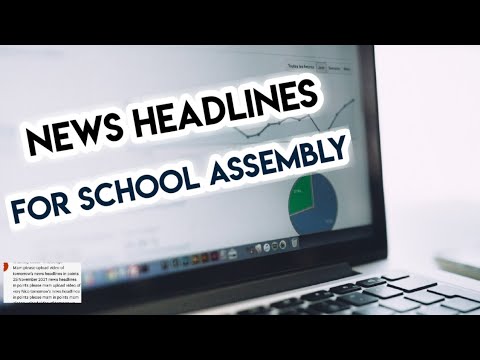 how to write news headlines for school assembly