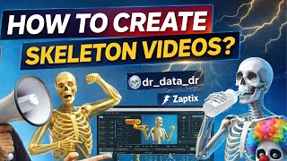 Skeleton Video Kaise Banaye Zaptix Jaisa Video Kaise Banaye Dr Data Jaisa Video Kaise Banaye