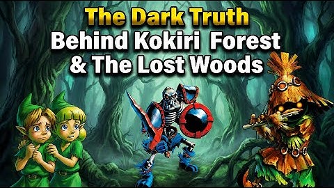 The Truth Behind the Lost Woods Curse – Kokiri Forest Lore Breakdown (Ocarina of Time)