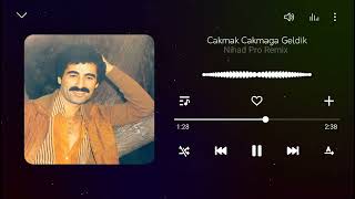 ibrahim Tatlıses -ابراهيم تاتلسس ريميكس Çakmak Çakmağa Geldik ( Nihad Pro Remix ) Resimi