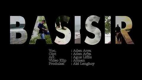 Aden Arya - Basisir (Official Music Video)