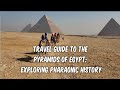 Travel Guide to the Pyramids of Egypt: Exploring Pharaonic History #pyramids #egypt #history #travel