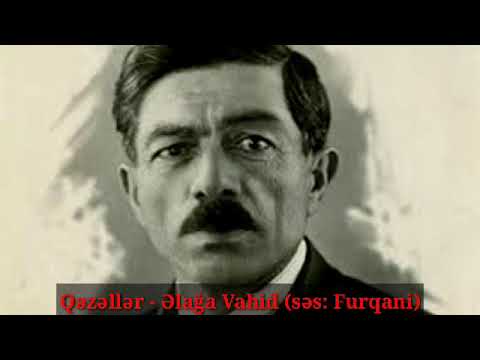 @KanalPoeziya & Əlağa Vahidin Qəzəlləri (Səs: Furqani)