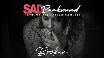 BACKSOUND SEDIH NO COPYRIGHT - Broken | Instrumen Sedih