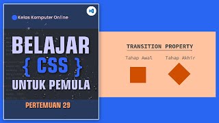 Belajar HTML Dan CSS Dari Nol Untuk Pemula | Property Transition Pada CSS